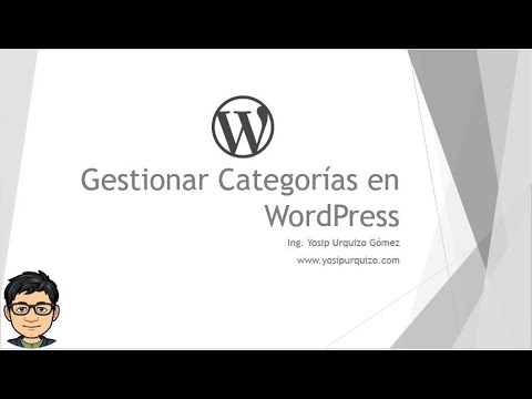 03 - Gestionar Categorías en WordPress | WordPress