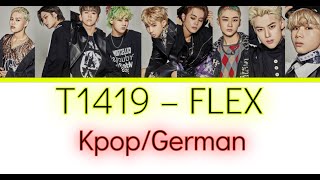 T1419 (티일사일구) – FLEX (Color Coded Lyrics Han/Rom/German/Deutsch sub)