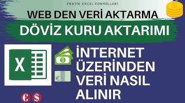 EXCEL DÖVİZ KURU AKTARMA TCMB  | İNTERNET / WEB | VERİ ALMAK | EĞİTİM | DERS