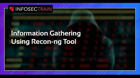 Recon ng - v5 Brief Introduction and new updates