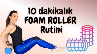 10 DAKİKALIK FOAM ROLLER RUTİNİ | FOAM ROLLER KULLANIMI | Mükemmel Masaj Aleti! screenshot 4