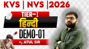 KVS | NVS | TIER-I | 2026 | HINDI | DEMO-01 | BY ATUL SIR