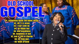 Most Powerful Old School Gospel Songs All Time🍀Best Gospel Music Playlist Ever🍀Greatest Black Gospel