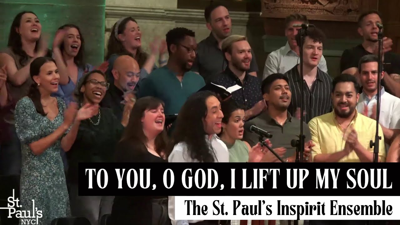 To You, O God, I Lift Up My Soul by Bob Hurd