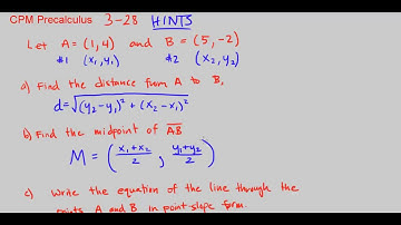 CPM Precalculus 3-28-hints - Given two points...