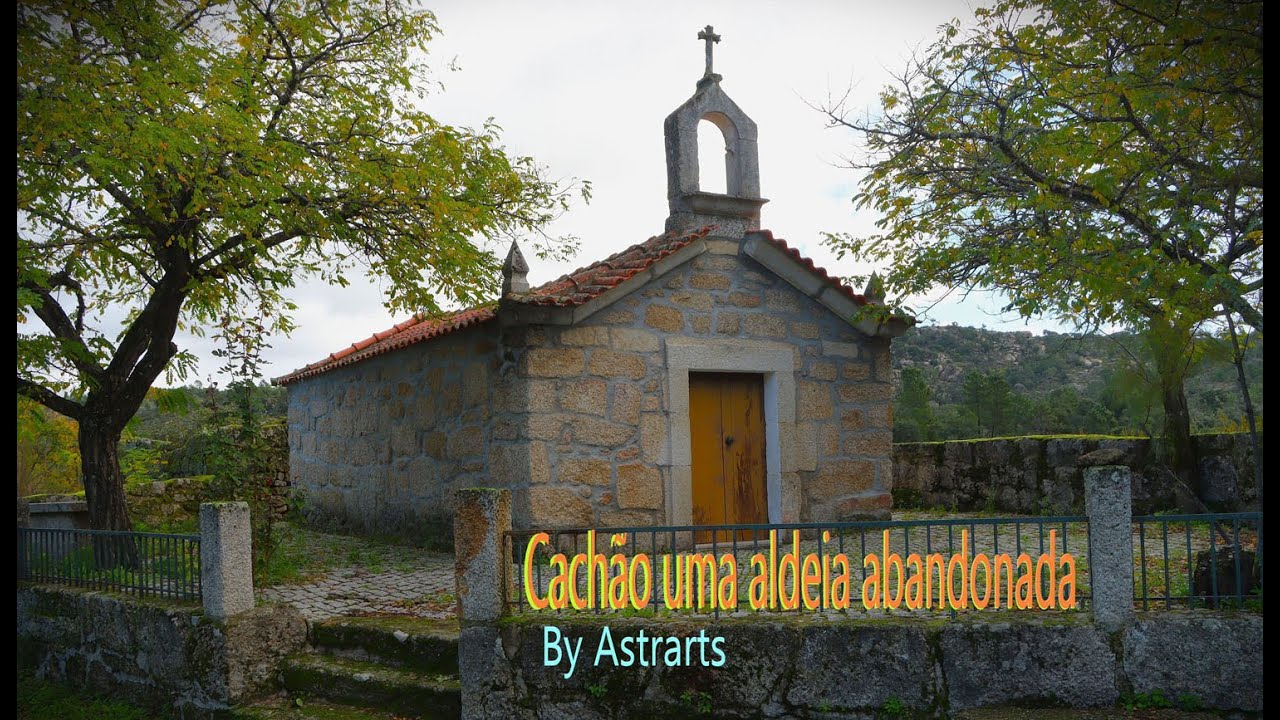 Cachão uma aldeia abandonada.