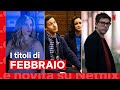 Le novità di FEBBRAIO 2022 su Netflix | ITALIA
