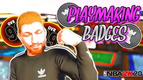 BEST PLAYMAKING BADGES ON NBA2K20!!!