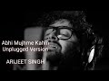 Abhi Mujhme Kahin Unplugged Version Raj Burman Unplugged G Music Vox Abhi Mujhme Kahin Unplugged Version Raj Burman Unplugged G Music Vox