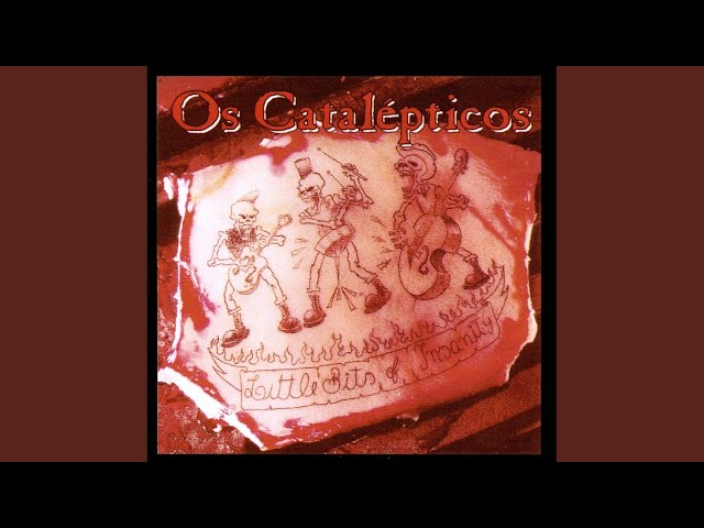 Os Catalépticos - Closin' My Coffin