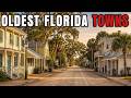 Top 12 Oldest Towns in Florida That Still Exist