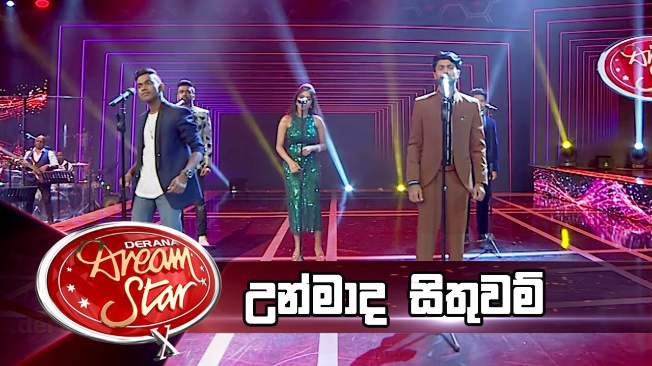 Unmada Sithuwam  Derana Dream Star Season 10  Top 05 