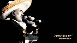 Vicente Fernandez - Como Un Rey