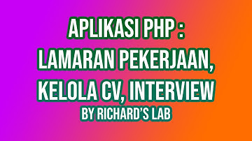 Sistem Informasi Lamaran Pekerjaan + Interview dengan PHP Native (Berbasis Web) + Free Download