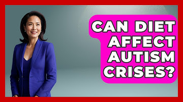 Can Diet Affect Autism Crises? - Answers About Autism