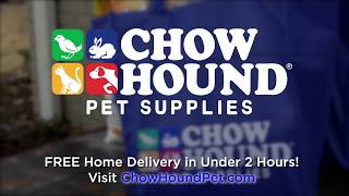 Chow Hound Pet Supplies Offering FREE Home Delivery