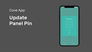 How to Update Panel Pin on App - Cove screenshot 3