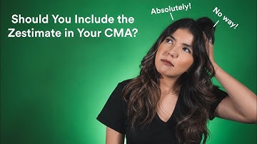 Should You Include the Zestimate in Your CMA?