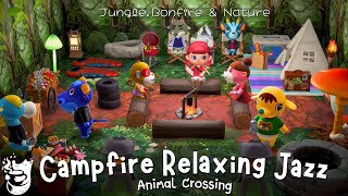 Campfire Relaxing Jazz: Cozy Animal Crossing Jungle Retreat with Bonfire & Nature Vibes🔥🧺🌿