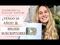 100.000 SUSCRIPTORES - Y FINALMENTE DIGO MI EDAD 😅