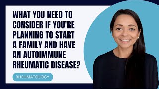 What to consider if you're planning to start a family and have an autoimmune rheumatic disease by BJC Health 44 views 11 months ago 18 minutes