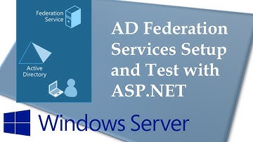 Configure AD Federation Services and test with ASP.NET