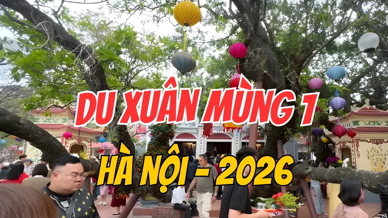 Du xuân mùng 1 tết Bính Ngọ 2026 tại thủ đô Hà Nội có gì? | Trung Đào Vlog