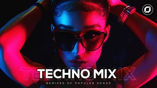 TECHNO MIX 2024 🎧 Remixes Of Popular Songs 🎧 Best Techno Music