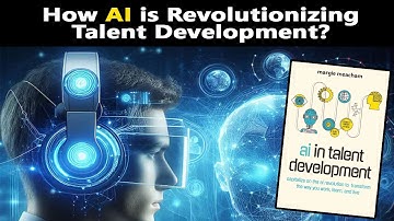AI in Talent Development By Margie Meacham How AI is Changing the Way We Work, L & G Book Summary