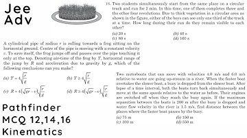 [JEE Adv] Kinematics | MCQ 12,14,16 | Pathfinder