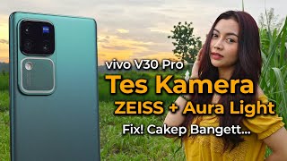 BELI KAMERA 9JUTA! Review Camera Test vivo V30 Pro