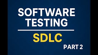 SDLC Life Cycle Tutorial | Mastering Software Testing for Beginners - PART 2 | Techy Suv