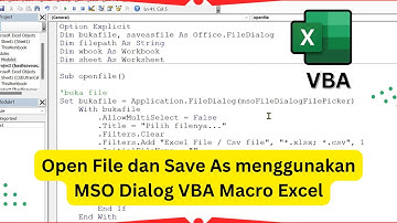 Open File dan Save As File dengan MSO File Dialog VBA Macro Excel