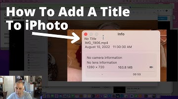 How To Add A Title To iPhoto Pictures and Videos for Easier Editing and File Management