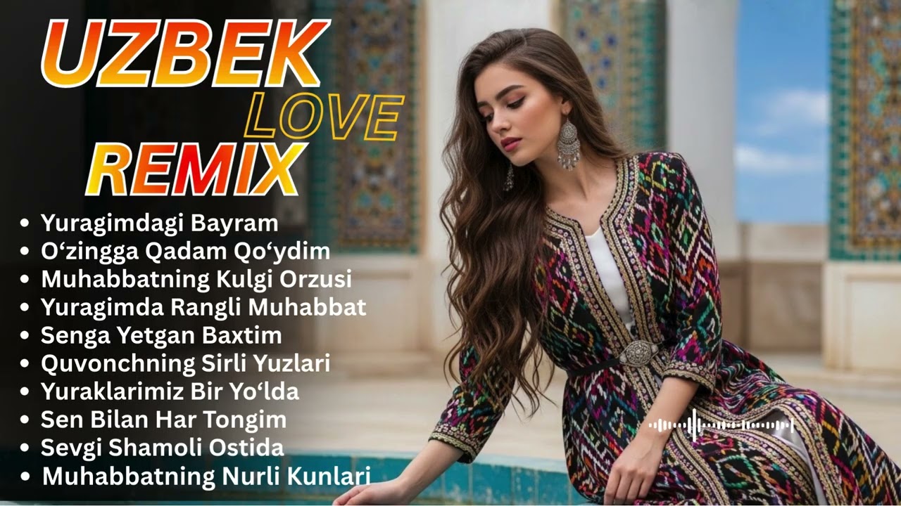 Uzbek Romantic Remix 2026 💖 | Deep Sad & Sweet Love Vibes Collection