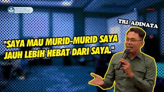 Praktik Baik Kompetensi Kepribadian oleh Pak Tri Adinata Praktik Baik Kompetensi Kepribadian oleh Pak Tri Adinata