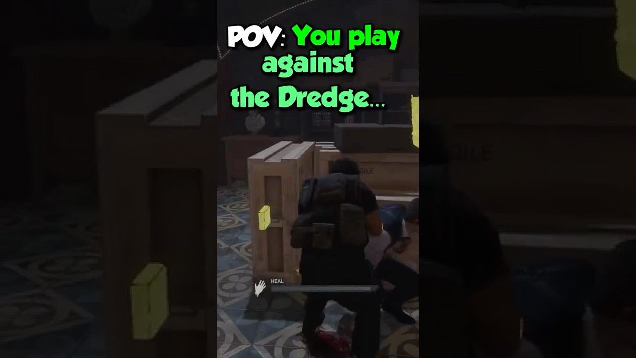 POV: You go against the DREDGE... 