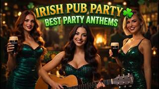 🍀 1 Hour Irish Pub 2026 Music | Irish Pub Rock Anthems | Celtic Tavern Drinking Songs