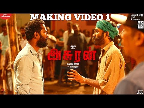 Asuran - Official Making 1 | Dhanush | Vetri Maaran | G. V. Prakash Kumar | Kalaippuli S Thanu