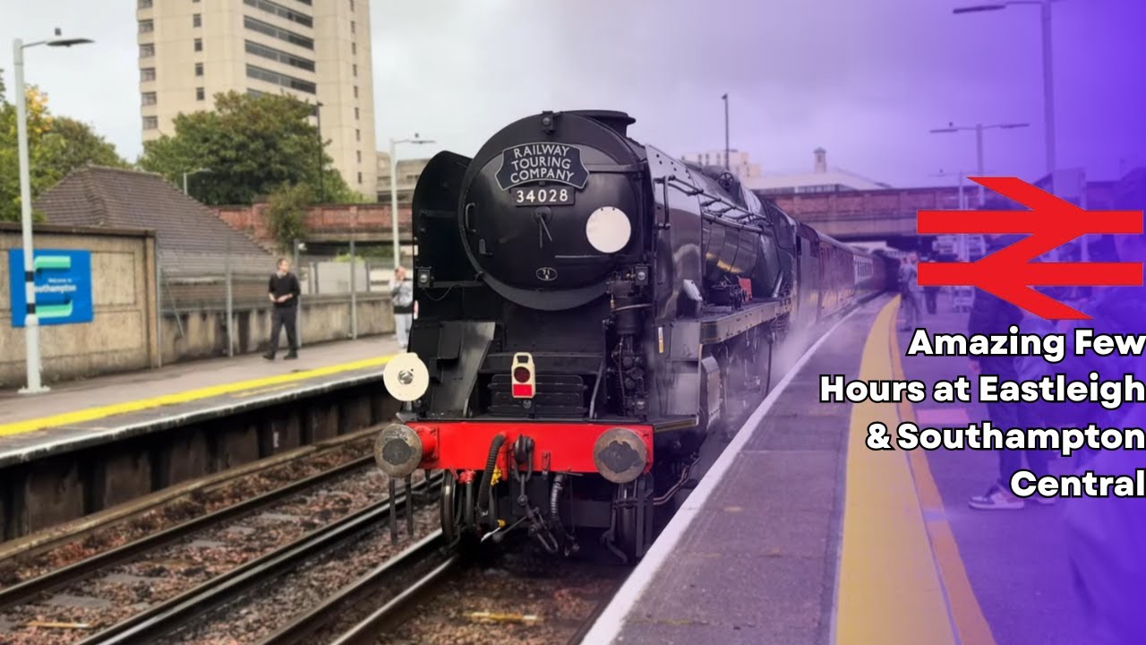 34028 EDDYSTONE At Southampton Central + Eastleigh Test Runs & More!