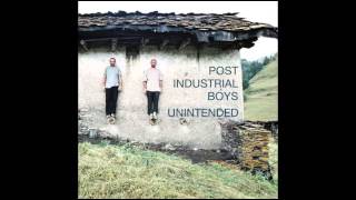 Post Industrial Boys - Next Time Maybe