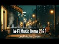 Lo-Fi Music Demo 2025 – Chill & Relaxed Tracks