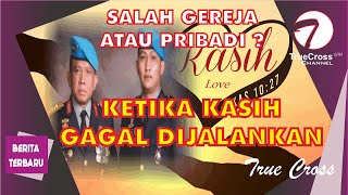 BERITA TERBARU – KEKRISTENAN DI TENGAH KASUS POLISI TEMBAK POLISI - VIRAL KRISTEN