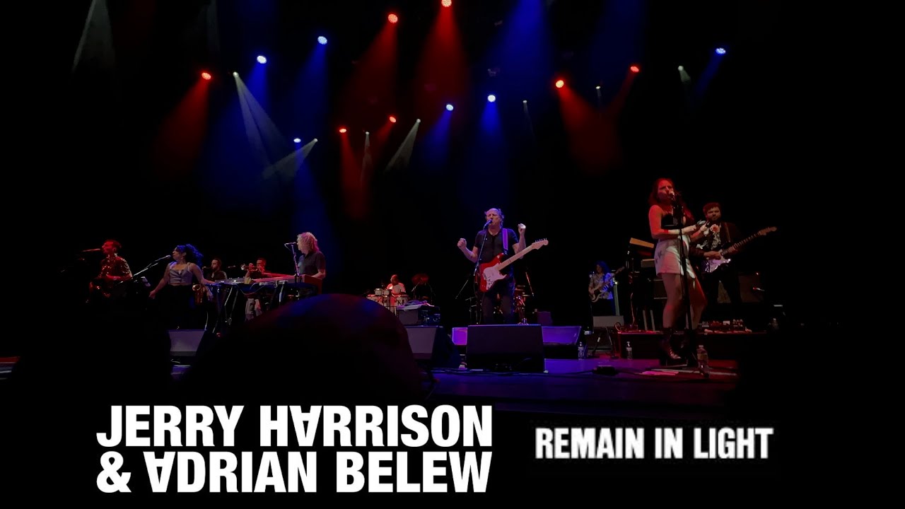 Jerry Harrison & Adrian Belew Remain In Light! Full Show The Wiltern 9