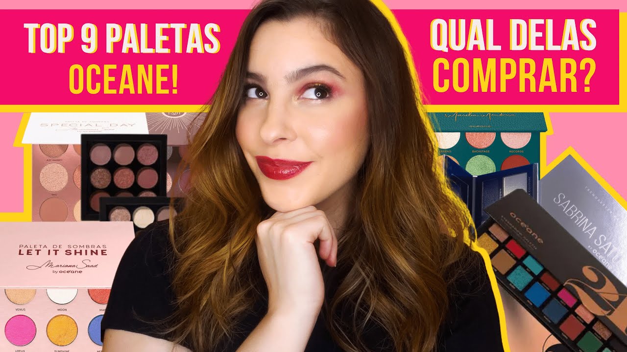 QUAL PALETA DE SOMBRA COMPRAR? | RANKING DAS PALETAS OCEANE!