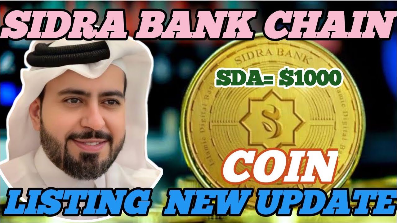 SIDRA CHAIN CEO ANNOUNCES LISTING OF COIN DATE | SAHARA DIGITAL FINANCE | SIDRA BANK NEW UPDATE