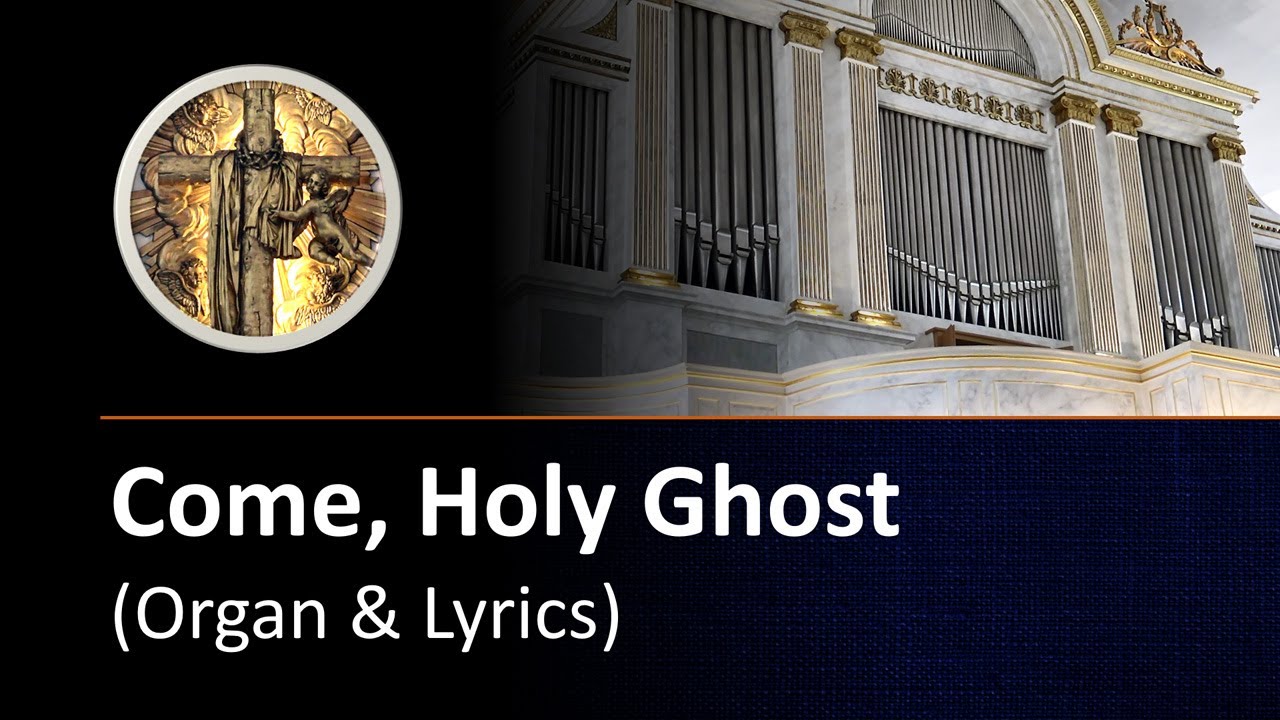 Come, Holy Ghost (organ)