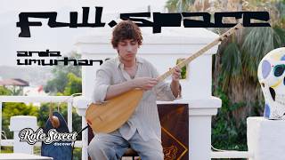 Arda Umurhan - Full.space / Role Street Discovery / Sounds Good