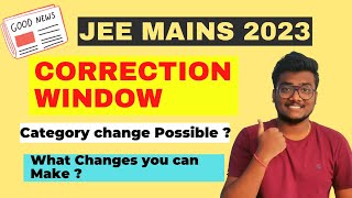 Edit your JEE Mains 2023 Application Form: NTA has opened corrections