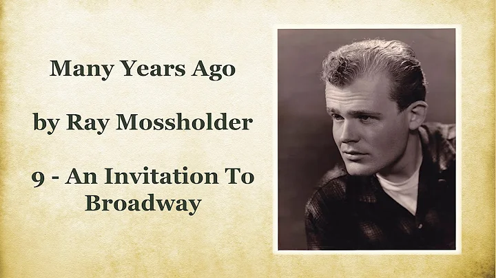 9 - An Invitation To Broadway, Many Years Ago by R...